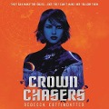 Cover-Bild zum Titel 'Crownchasers Lib/E' von 'Rebecca Coffindaffer'
