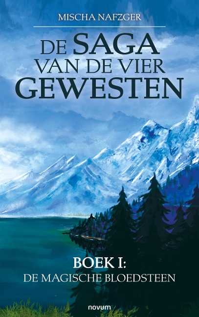 De Saga van de vier gewesten - Mischa Nafzger