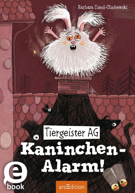 Tiergeister AG - Kaninchen-Alarm! (Tiergeister AG 2) - Barbara Iland-Olschewski