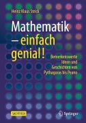 Cover-Bild zum Titel 'Mathematik - einfach genial!' von 'Heinz Klaus Strick'