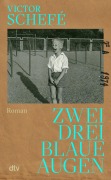 Cover-Bild zum Titel 'Zwei, drei blaue Augen' von 'Victor Schefé'