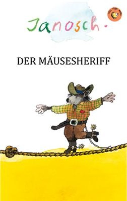 Der Mäusesheriff - Janosch