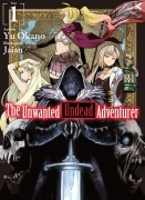 Cover-Bild zum Titel 'The Unwanted Undead Adventurer (Light Novel): Volume 1' von 'Yu Okano'