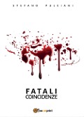 Cover-Bild zum Titel 'Fatali coincidenze' von 'Stefano Pulciani'