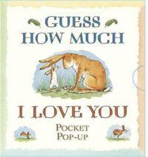 Guess How Much I Love You - Sam McBratney