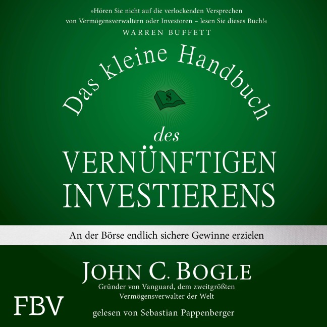 Das kleine Handbuch des vernünftigen Investierens - John C. Bogle