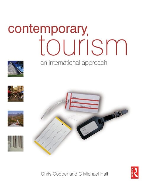 Contemporary Tourism - Chris Cooper, C. Michael Hall