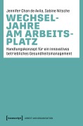 Cover-Bild zum Titel 'Wechseljahre am Arbeitsplatz' von 'Jennifer Chan de Avila, Sabine Nitsche'