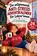 Cover-Bild zum Titel 'Der entspannte Anti-Stress Adventskalender für Lehrer*innen' von 'Tanja Jochim'