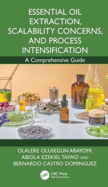 Essential Oil Extraction, Scalability Concerns, and Process Intensification - 