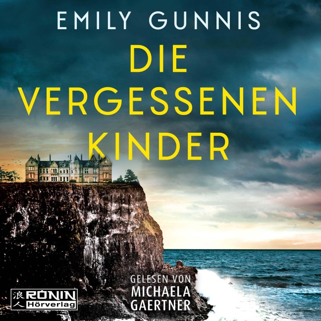 Die vergessenen Kinder - Emily Gunnis