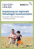 Cover-Bild zum Titel 'Anpassung an regionale Klimafolgen kommunizieren' von ''