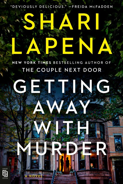 Getting Away with Murder - Shari Lapena