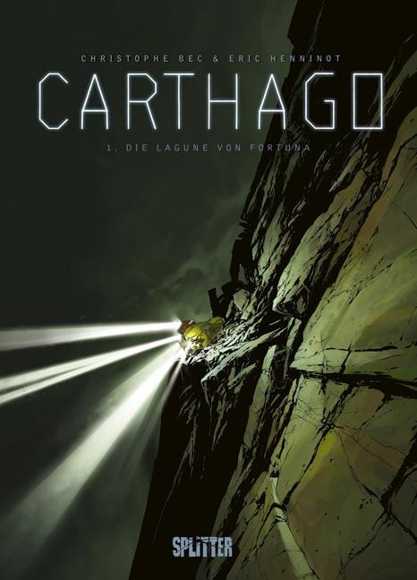 Carthago 01. Die Lagune auf Fortuna - Christophe Bec