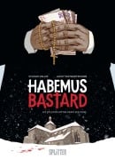 Cover-Bild zum Titel 'Habemus Bastard. Band 2 (limitierte Vorzugsausgabe)' von 'Jacky Schwartzmann'