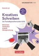 Cover-Bild zum Titel 'Kreatives Schreiben im Fremdsprachenunterricht - Wortschatz, Textstruktrur, Analytik, Ideengenerierung' von 'Dominik Loh'