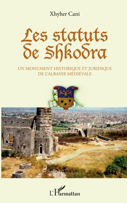 Les statuts de Shkodra - Xhyher Cani