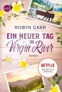 Ein neuer Tag in Virgin River - Robyn Carr