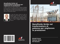 Cover-Bild zum Titel 'Nanofluido ibrido nel trasformatore di potenza per migliorare le prestazioni' von 'Khalid Faisal, Hawraa Salah, Ali Hussein'