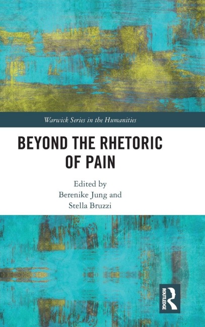 Beyond the Rhetoric of Pain - 