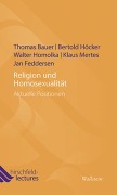 Cover-Bild zum Titel 'Religion und Homosexualität' von 'Thomas Bauer, Bertold Höcker, Walter Homolka, Klaus Mertes'