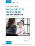 Cover-Bild zum Titel 'Kursbuch ärztliche Kommunikation' von 'Axel Schweickhardt, Kurt Fritzsche'