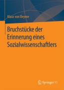 Cover-Bild zum Titel 'Bruchstücke der Erinnerung eines Sozialwissenschaftlers' von 'Klaus Von Beyme'