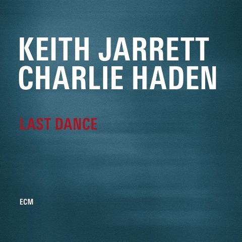 Last Dance - Keith/Haden Jarrett