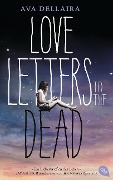 Cover-Bild zum Titel 'Love Letters to the Dead' von 'Ava Dellaira'