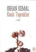 Kanli Topraklar - Orhan Kemal