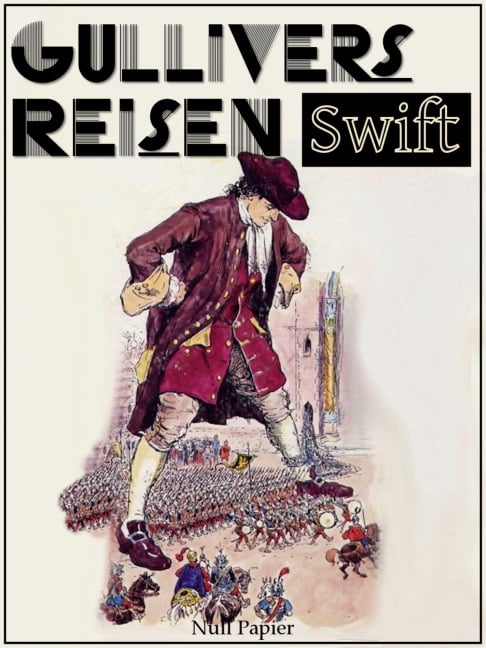 Gullivers Reisen - Jonathan Swift