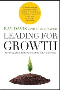 Leading for Growth - Raymond P. Davis, Alan Shrader