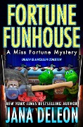 Cover-Bild zum Titel 'Fortune Funhouse (Miss Fortune Series, #19)' von 'Jana Deleon'