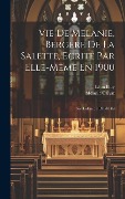 Cover-Bild zum Titel 'Vie De Melanie, Bergere De La Salette, Ecrite Par Elle-meme En 1900' von 'Mélanie Calvat, Léon Bloy'