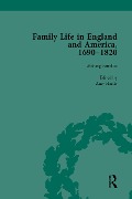 Cover-Bild zum Titel 'Family Life in England and America, 1690-1820, vol 2' von 'Rachel Cope, Jane Hinckley, Amy Harris'