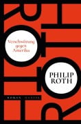 Cover-Bild zum Titel 'Verschwörung gegen Amerika' von 'Philip Roth'