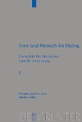 Gott und Mensch im Dialog - 