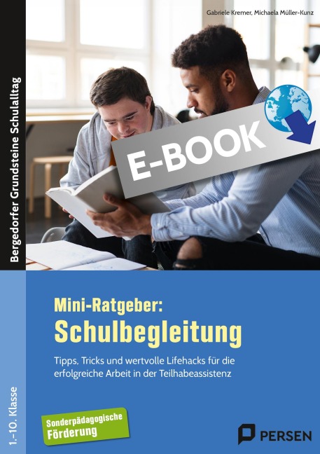 Mini-Ratgeber: Schulbegleitung - Gabriele Kremer, Michaela Müller-Kunz