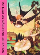 Cover-Bild zum Titel 'Die Kunst der Märchenillustration' von 'Joanna Ebenstein'