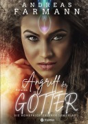Cover-Bild zum Titel 'Angriff der Götter' von 'Andreas Farmann'