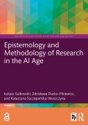 Cover-Bild zum Titel 'Epistemology and Methodology of Research in AI Age' von 'Lukasz Sulkowski, Katarzyna Szczepanska-Woszczyna, Zdzislawa Dacko-Pikiewicz'