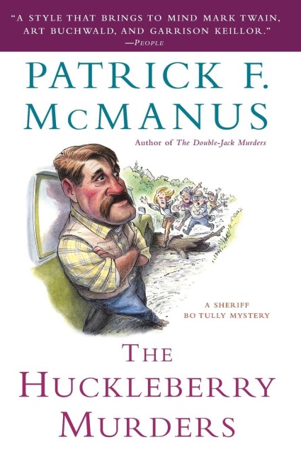 The Huckleberry Murders - Patrick F. Mcmanus