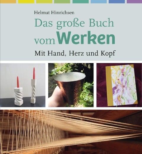 Das große Buch vom Werken - Helmut Hinrichsen