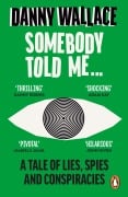 Cover-Bild zum Titel 'Somebody Told Me' von 'Danny Wallace'