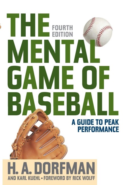 The Mental Game of Baseball - H. A. Dorfman, Karl Kuehl
