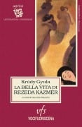 Cover-Bild zum Titel 'La bella vita di Rezeda Kázmér' von 'Gyula Krúdy'
