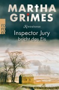 Cover-Bild zum Titel 'Inspector Jury bricht das Eis' von 'Martha Grimes'