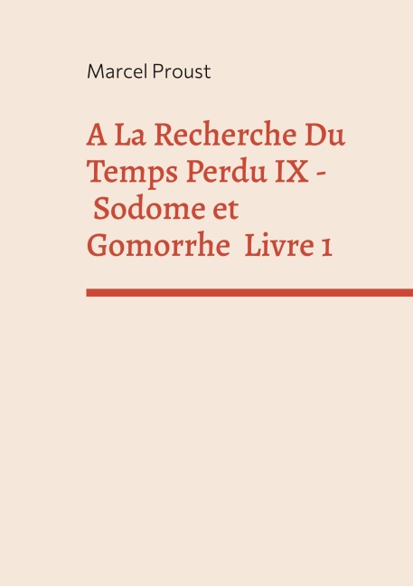 A La Recherche Du Temps Perdu IX - Marcel Proust