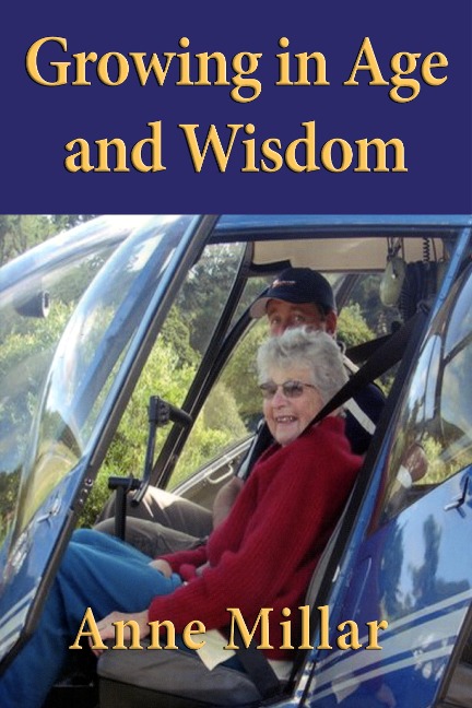 Growing in Age and Wisdom - Anne Millar