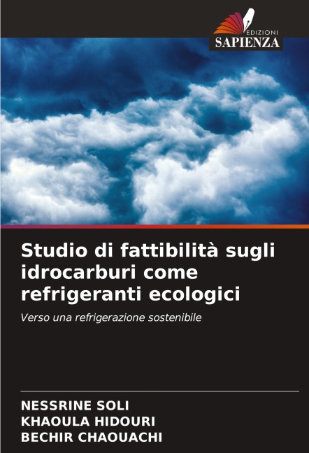 Studio di fattibilità sugli idrocarburi come refrigeranti ecologici - Nessrine Soli, Khaoula Hidouri, Bechir Chaouachi
